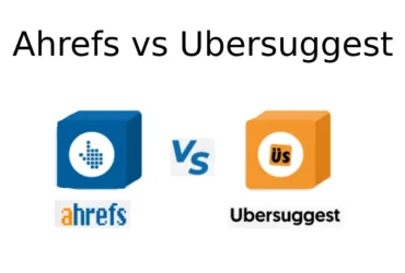 Ahrefs vs Ubersuggest