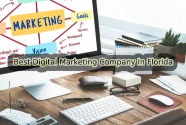 Best Digital Marketing Company In Florida
