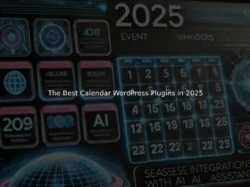 The Best Calendar WordPress Plugins in 2025